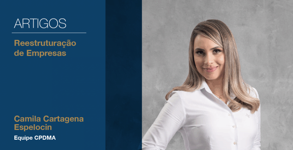 Artigo sobre assembleia geral de credores de Camila Cartagena Espelocin